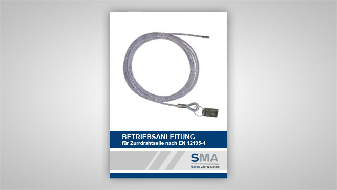 SMA - Betriebsanleitung für Zurrdrahtseile 05-2021